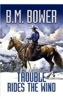 Stock image for Trouble Rides the Wind for sale by Better World Books