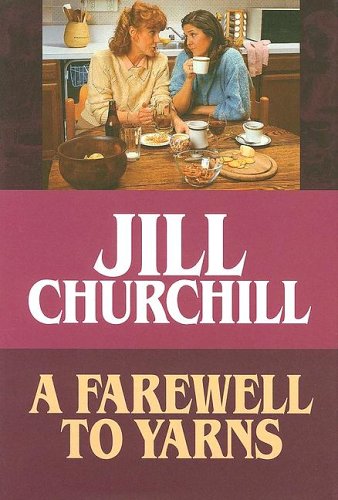 9781585475384: A Farewell to Yarns (Jane Jeffry Mysteries, No. 2)