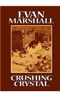 Crushing Crystal (Jane Stuart and Winky Mysteries) (9781585475582) by Marshall, Evan