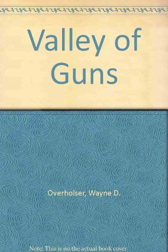 9781585475810: Valley of Guns