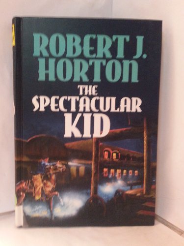 Stock image for The Spectacular Kid for sale by Better World Books