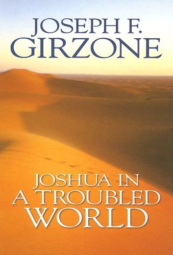 Imagen de archivo de Joshua in a Troubled World a la venta por ThriftBooks-Dallas