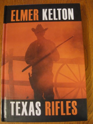 9781585476275: Texas Rifles