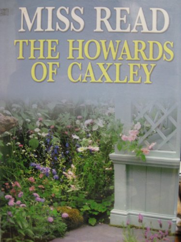 Stock image for The Howards of Caxley for sale by Better World Books