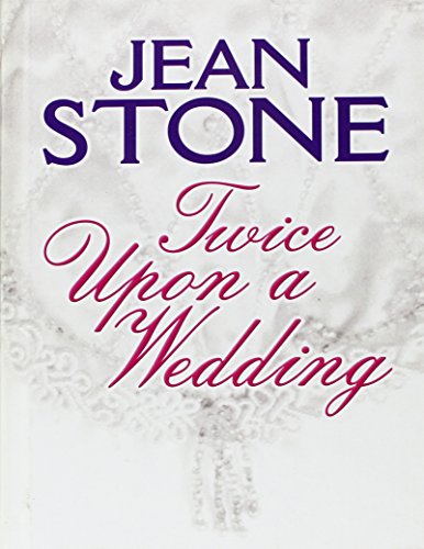 Twice Upon A Wedding (9781585476565) by Stone, Jean