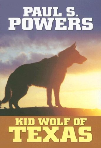 Beispielbild fr Kid Wolf of Texas zum Verkauf von Better World Books