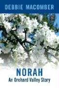 Beispielbild fr Norah (Orchard Valley Trilogy #3) zum Verkauf von Wonder Book