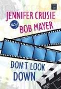 Beispielbild fr Don't Look Down zum Verkauf von Better World Books