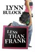 Beispielbild fr Less Than Frank zum Verkauf von Better World Books