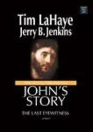 Imagen de archivo de John's Story: The Last Eyewitness (The Jesus Chronicles) a la venta por Front Cover Books