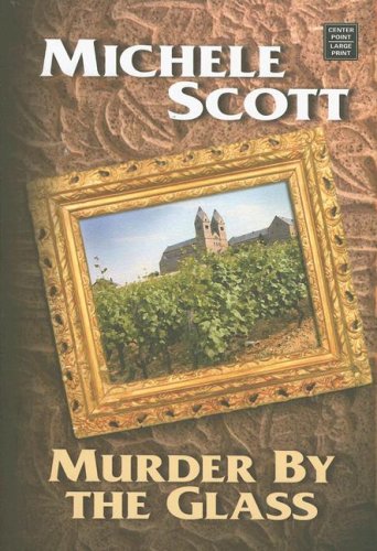 Stock image for Murder by the Glass (Center Point Premier Mystery (Largeprint)) for sale by Wonder Book