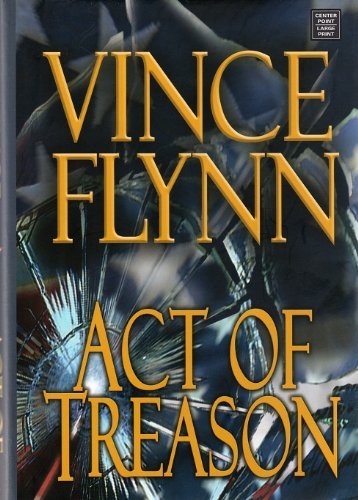 9781585479009: Act of Treason (Center Point Platinum Fiction (Large Print))