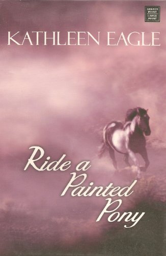 9781585479023: Ride a Painted Pony