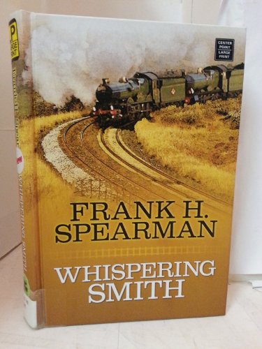 Stock image for Whispering Smith for sale by Better World Books
