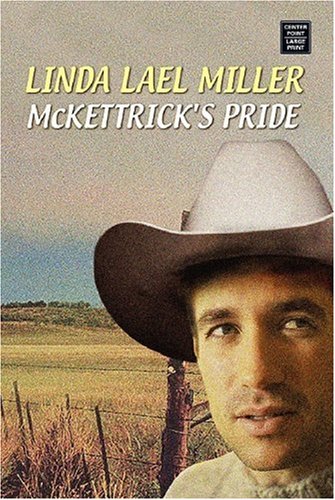 9781585479696: McKettrick's Pride (Center Point Platinum Romance (Large Print))