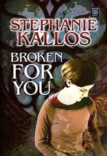 Imagen de archivo de Broken for You a la venta por ThriftBooks-Atlanta