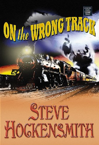 Beispielbild fr On the Wrong Track zum Verkauf von Better World Books