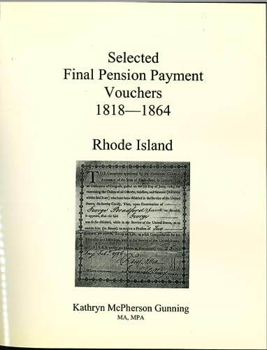 Beispielbild fr Selected Final Pension Payment Vouchers, 1818-1864: Rhode Island zum Verkauf von dsmbooks