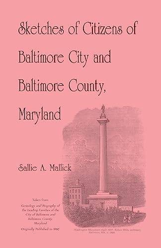 Stock image for Sketches of Citizens of Baltimore City and Baltimore County, Maryland for sale by Chiron Media