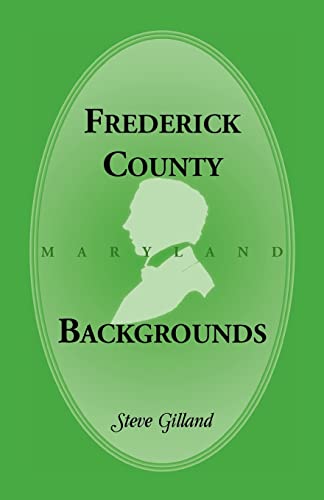 Stock image for Frederick County Backgrounds for sale by Lucky's Textbooks
