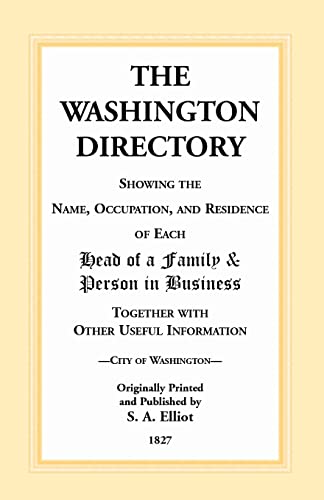 Beispielbild fr The Directory of Washington, D.C. - 1827 zum Verkauf von Chiron Media