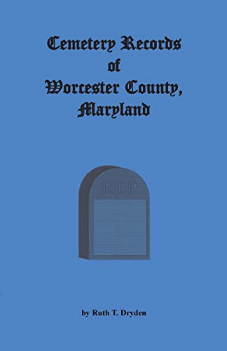 9781585497683: Cemetery Records Worcester County, Maryland