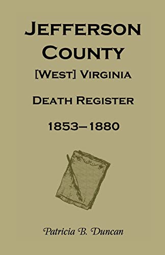 Stock image for Jefferson County, West Virginia, Death Records, 18531880 for sale by PBShop.store US