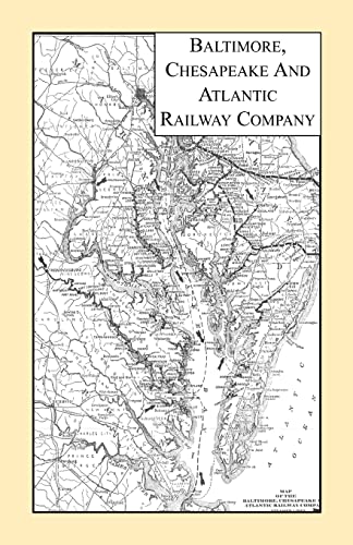 Stock image for Baltimore, Chesapeake & Atlantic Railway Company for sale by Chiron Media