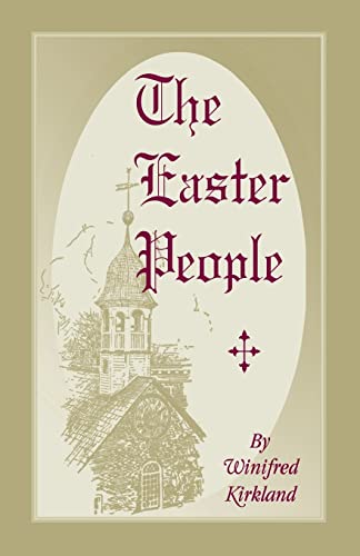 9781585499809: The Easter People: A Pen-picture of the Moravian Celebration of the Resurrection