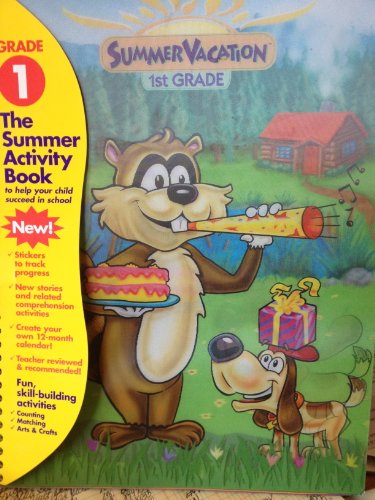 Stock image for Summer Vacation: Ist Grade (Summer Vaction, Ist Grade) (Summer Avtivity Books) for sale by HPB-Emerald