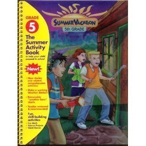 Beispielbild fr Summer Vacation 5th Grade (grade 5 summer activity book) zum Verkauf von Anderson Book