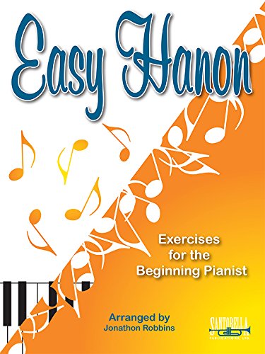 Stock image for Easy Hanon: Exercises for the Beginning Pianist for sale by Once Upon A Time Books
