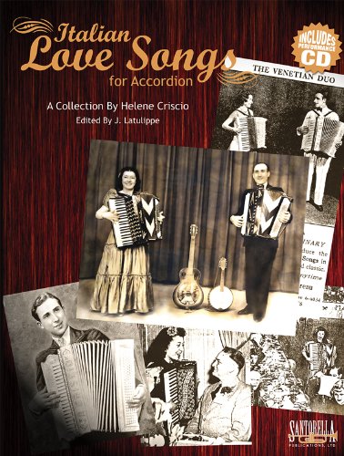 Beispielbild fr Italian Love Songs for Accordion with CD (English and Italian Edition) zum Verkauf von Revaluation Books