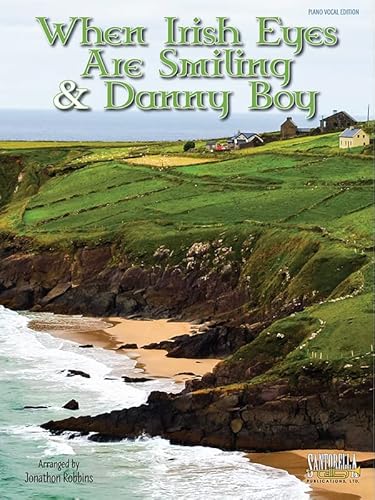 Stock image for Danny Boy & When Irish Eyes Are Smiling * Piano Vocal Edition for sale by GF Books, Inc.