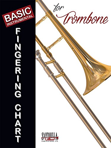 9781585603084: Basic Fingering Chart for Trombone: Revised Edition