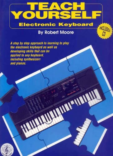 Teach Yourself Electronic Keyboard with CD (9781585605071) by Moore, Robert