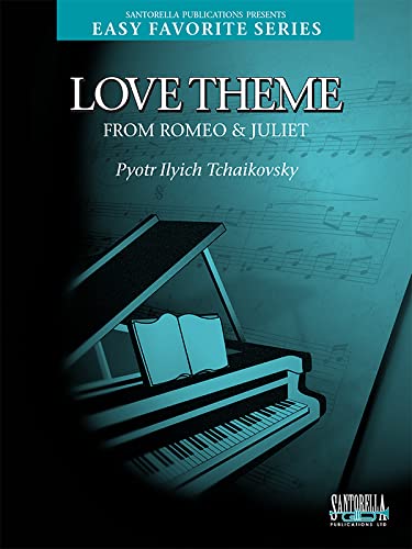 9781585605712: Love Theme from Romeo and Juliet: Easy Favourites Series