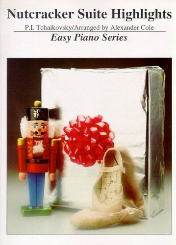 Stock image for Nutcracker Suite Highlights / Easy Piano Edition for sale by Hawking Books