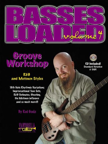 Stock image for Basses Loaded * Volume 4 * Groove Workshop by Rod Goelz (2007-01-01) for sale by Books Unplugged