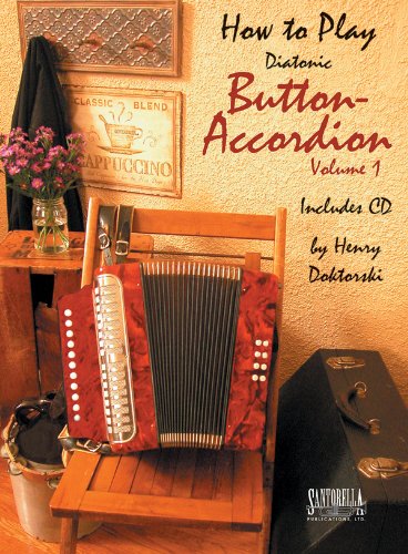 9781585606627: How To Play Diatonic Buttonaccordeon