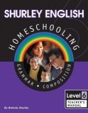 Beispielbild fr Shurley English Homeschool Kit: Level 6 Grammar Composition zum Verkauf von Goodwill of Colorado