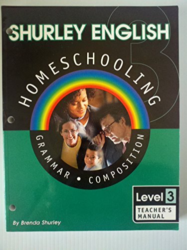 Beispielbild fr Shurley English Homeschooling Level 3: Grammar Composition: Teachers Manual zum Verkauf von Austin Goodwill 1101