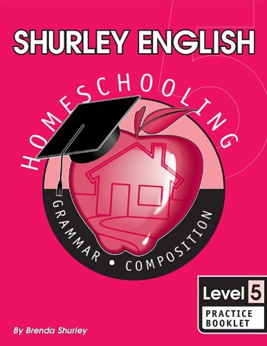 Stock image for Shurley English Level 5, Practice Booklet: Home Schooling Edition for sale by HPB-Red
