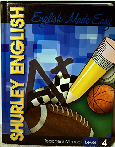 Beispielbild fr Shurley English English Made Easy, Teacher's Manual, Level 4 zum Verkauf von BooksRun