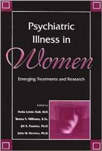 Stock image for Psychiatric Illness In Women: Emerging Treatments and Research for sale by HPB-Red