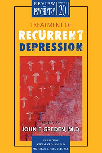 Beispielbild fr Treatment of Recurrent Depression: Review of Psychiatry, Volume 20 zum Verkauf von FOLCHATT