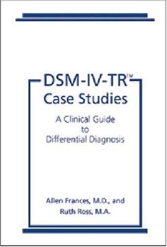 Imagen de archivo de DSM-IV-TR Case Studies: A Clinical Guide to Differential Diagnosis a la venta por Goodwill