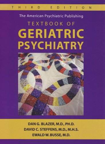 Beispielbild fr The American Psychiatric Publishing Textbook of Geriatric Psychiatry (American Psychiatric Press Textbook/ Geriatric Psychiatry) zum Verkauf von SecondSale