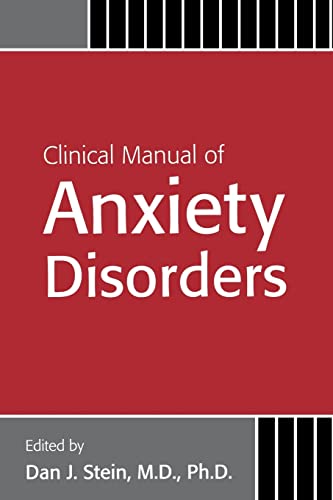 9781585620760: Clinical Manual of Anxiety Disorders