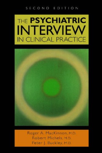 Beispielbild fr The Psychiatric Interview in Clinical Practice, Second Edition zum Verkauf von HPB-Red